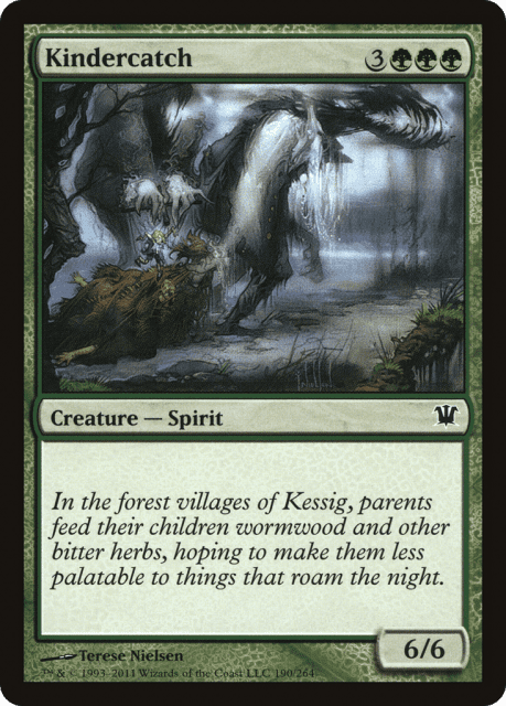 Kindercatch (190) — Innistrad