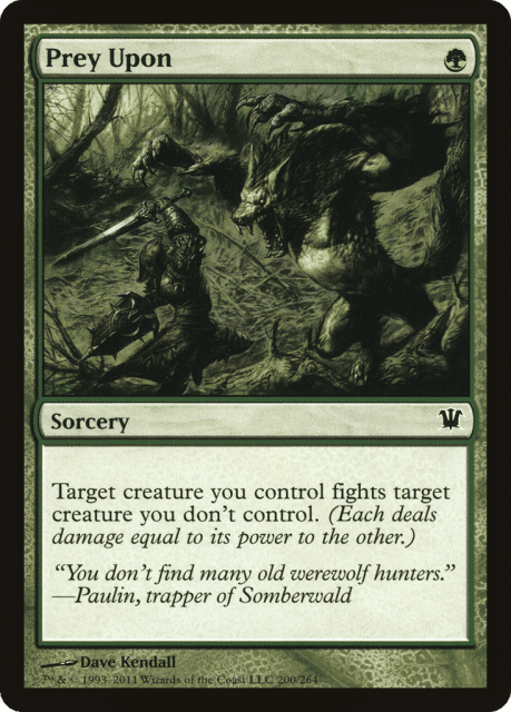 Prey Upon (200) — Innistrad