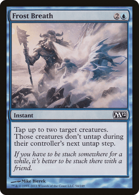 Frost Breath (54) — Magic 2012