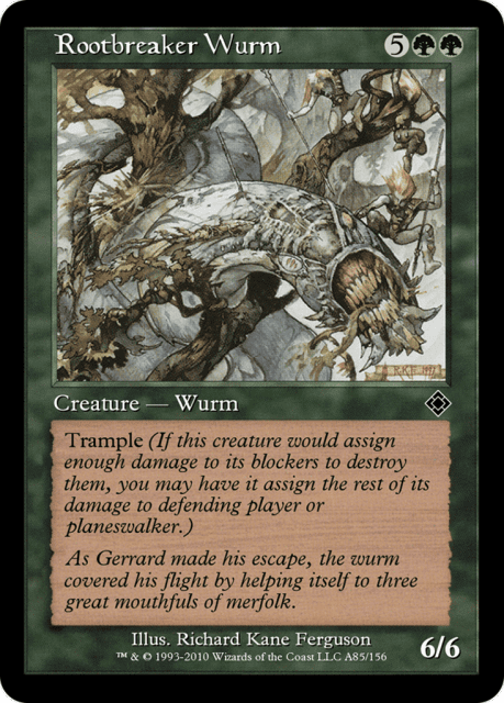 Rootbreaker Wurm (A85) — Magic Online Theme Decks