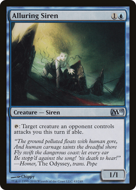 Alluring Siren (43) — Magic 2011