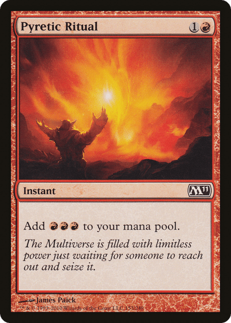 Pyretic Ritual (153) — Magic 2011