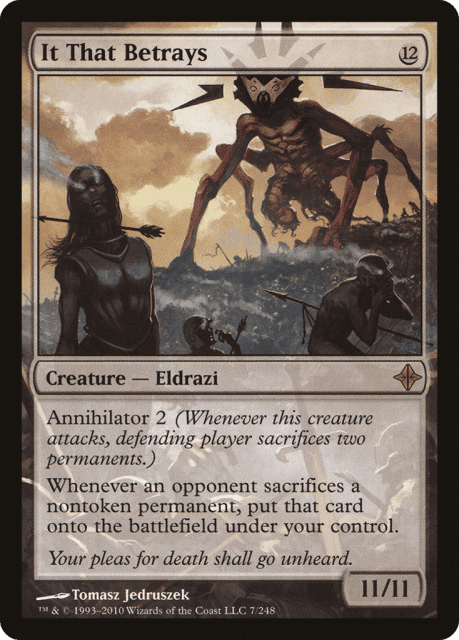 It That Betrays (7) — Rise of the Eldrazi