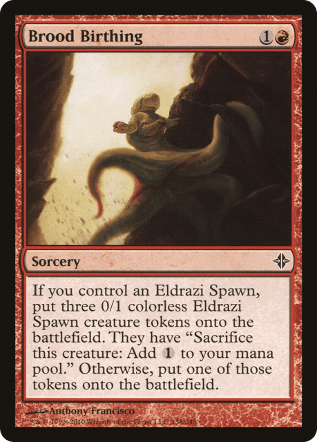 Brood Birthing (138) — Rise of the Eldrazi