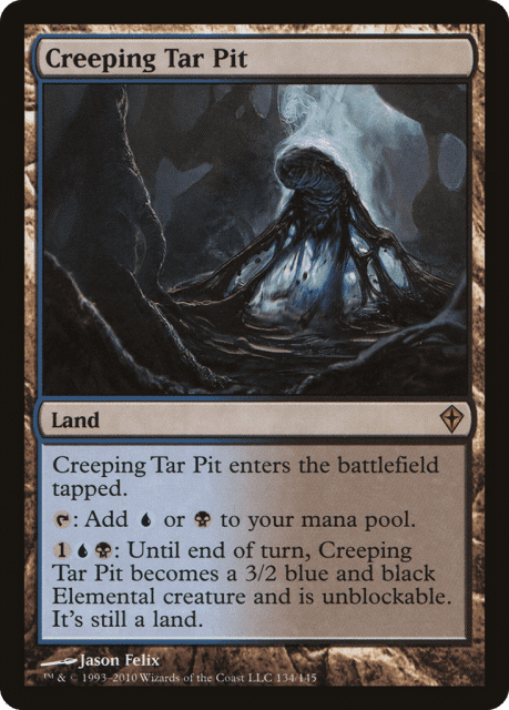 Creeping Tar Pit (134) — Worldwake