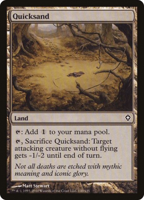 Quicksand (140) — Worldwake