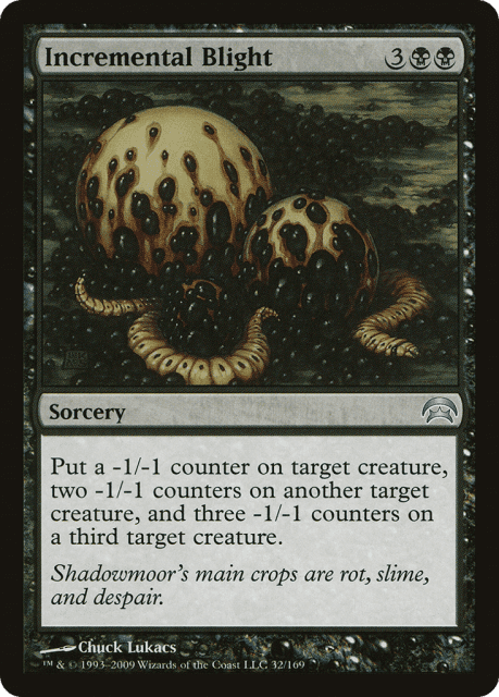 Incremental Blight (32) — Planechase
