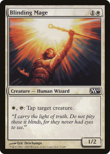 Blinding Mage (5) — Magic 2010