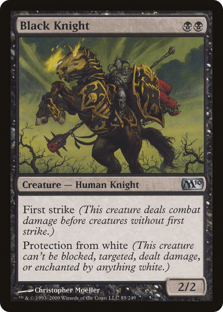 Black Knight (85) — Magic 2010