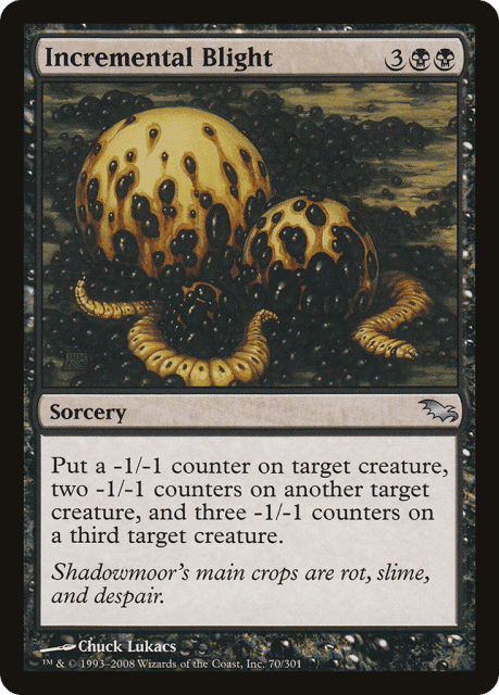 Incremental Blight (70) — Shadowmoor