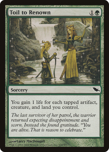 Toil to Renown (130) — Shadowmoor