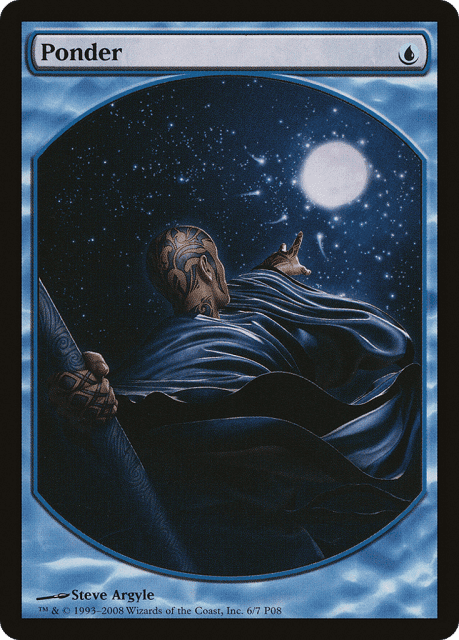 Ponder (6) — Magic Player Rewards 2008