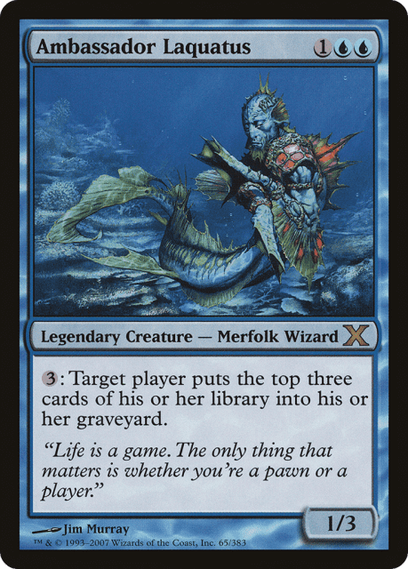 Ambassador Laquatus (65) — Tenth Edition