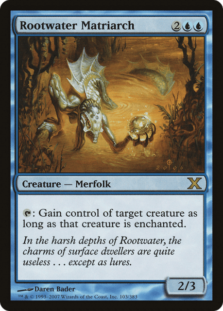 Rootwater Matriarch (103) — Tenth Edition