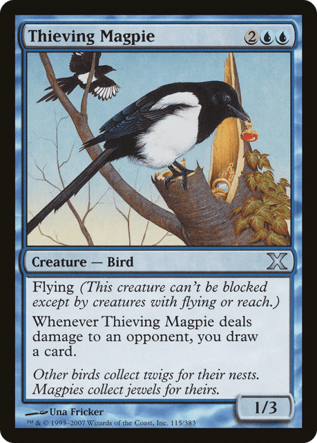 Thieving Magpie (115) — Tenth Edition