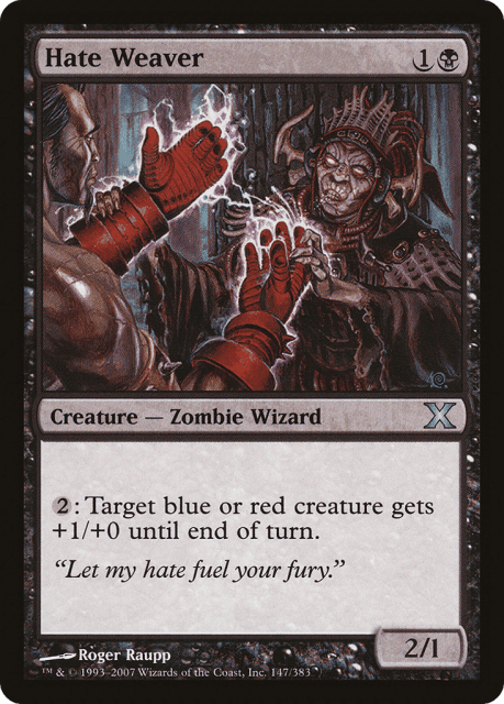 Hate Weaver (147) — Tenth Edition