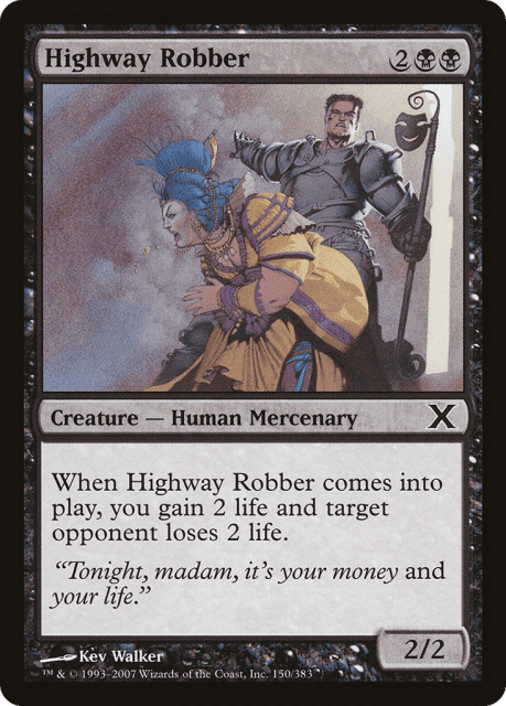 Highway Robber (150) — Tenth Edition