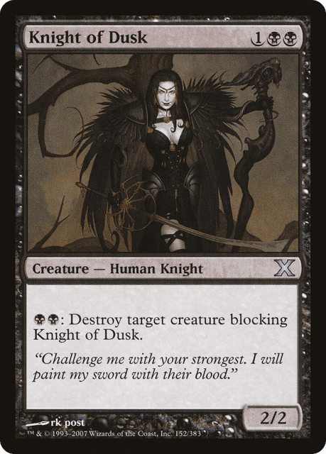 Knight of Dusk (152) — Tenth Edition
