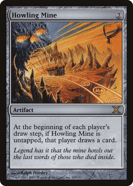 Howling Mine (325) — Tenth Edition