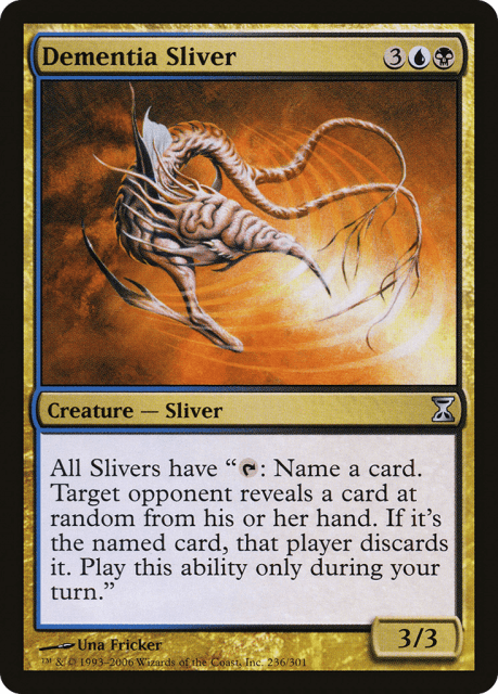 Dementia Sliver (236) — Time Spiral
