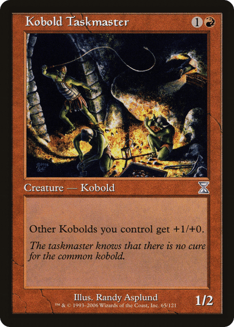 Kobold Taskmaster (65) — Time Spiral Timeshifted