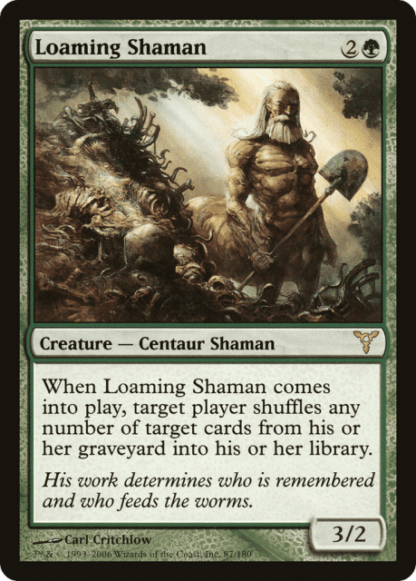 Loaming Shaman (87) — Dissension