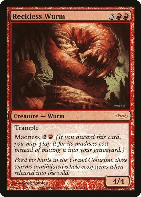 Reckless Wurm (6) — DCI Promos