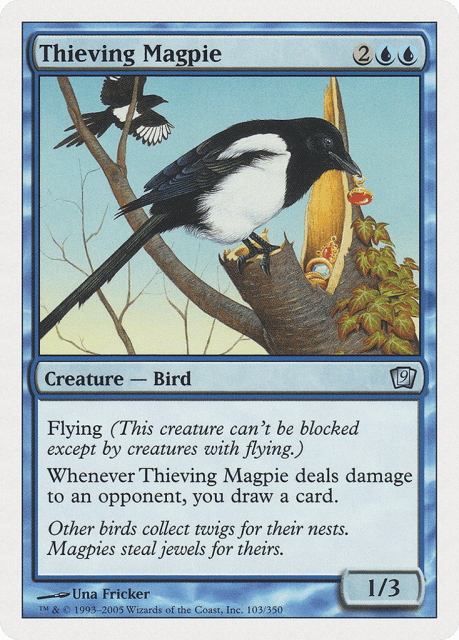 Thieving Magpie (103) — Ninth Edition