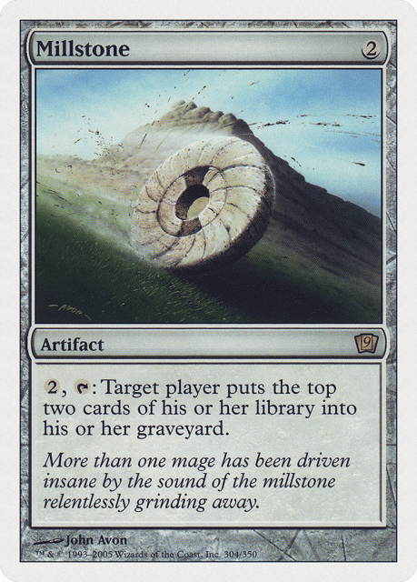 Millstone (304) — Ninth Edition
