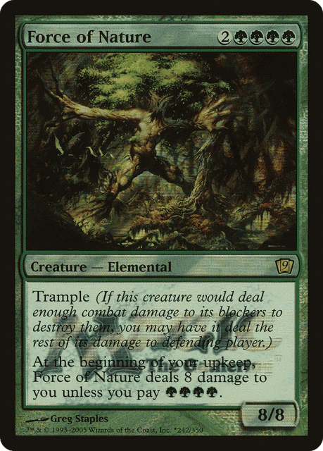 Force of Nature (242★) — Ninth Edition Promos