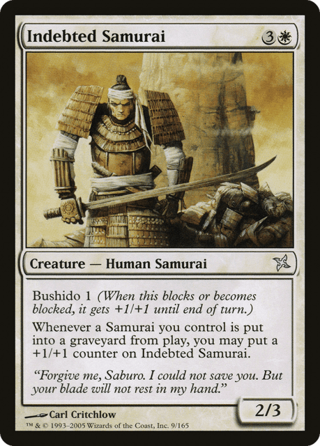 Indebted Samurai (9) — Betrayers of Kamigawa