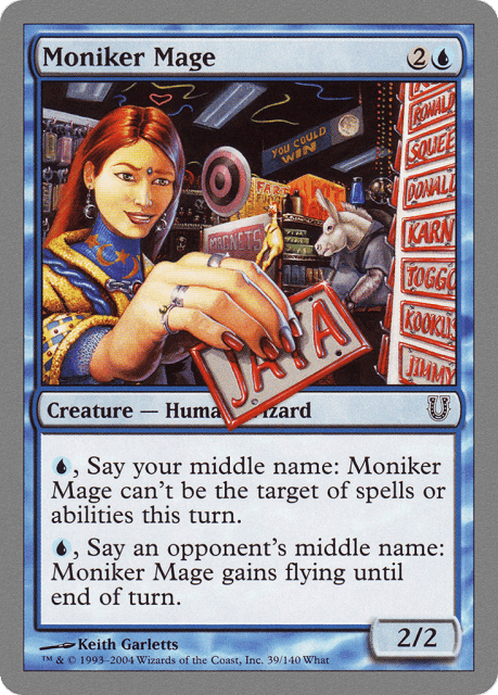 Moniker Mage (39) — Unhinged