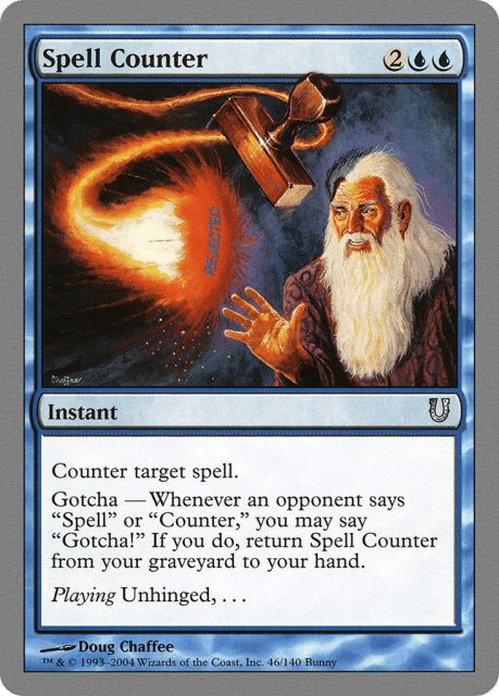Spell Counter (46) — Unhinged