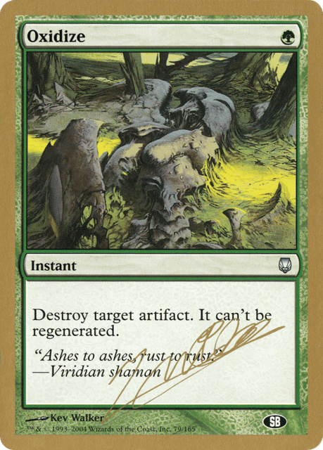 Oxidize (jn79sb) — World Championship Decks 2004