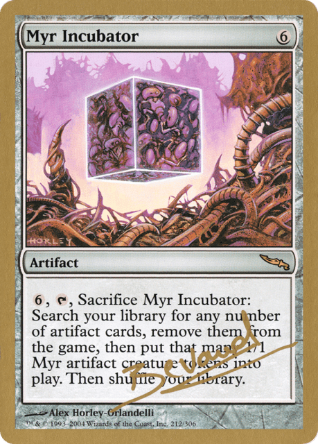 Myr Incubator (mb212) — World Championship Decks 2004