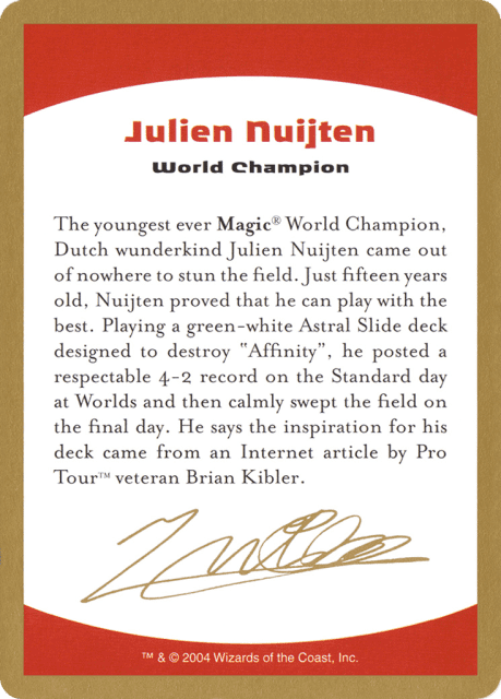 Julien Nuijten Bio (jn0a) — World Championship Decks 2004