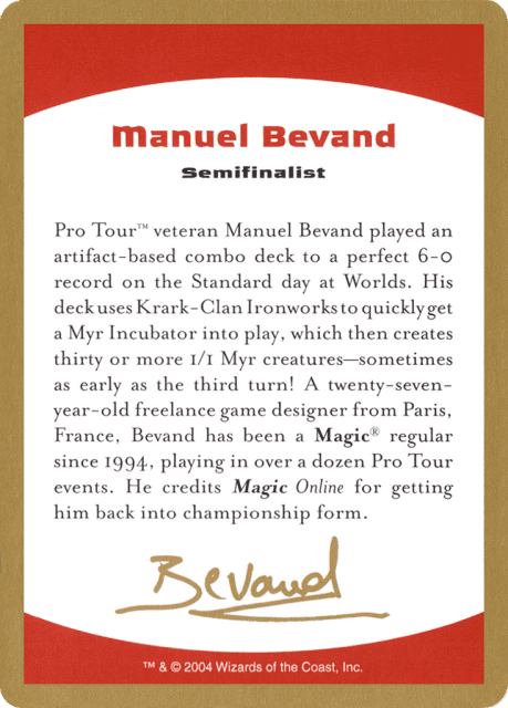 Manuel Bevand Bio (mb0a) — World Championship Decks 2004