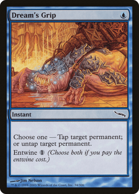 Dream's Grip (34) — Mirrodin