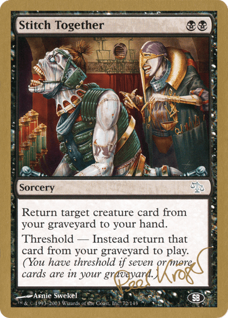 Stitch Together (pk72sb) — World Championship Decks 2003
