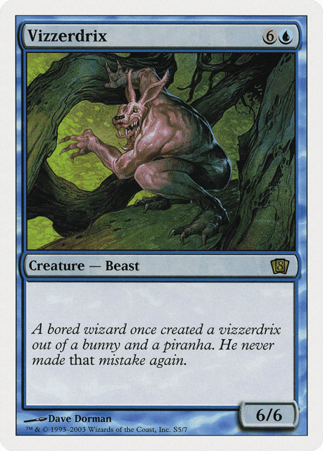 Vizzerdrix (S5) — Eighth Edition