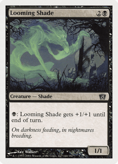 Looming Shade (140) — Eighth Edition