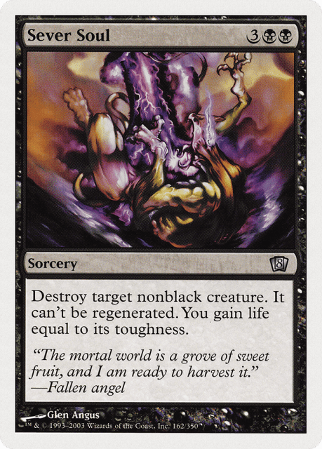 Sever Soul (162) — Eighth Edition