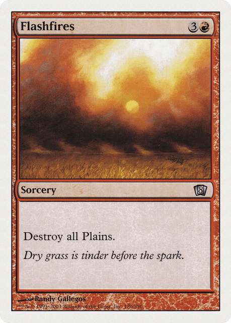 Flashfires (186) — Eighth Edition