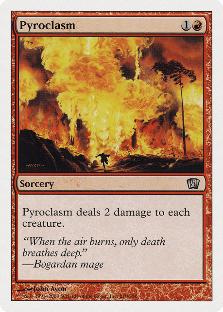 Pyroclasm (210) — Eighth Edition