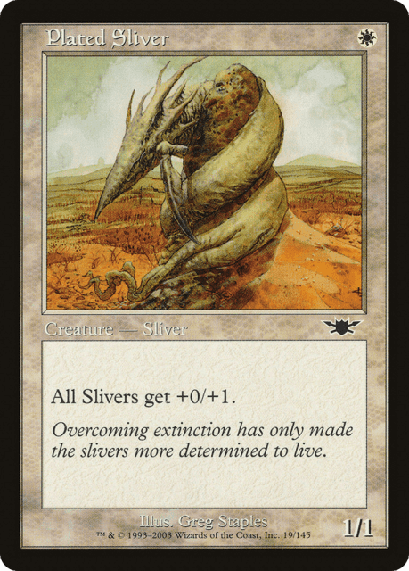 Plated Sliver (19) — Legions