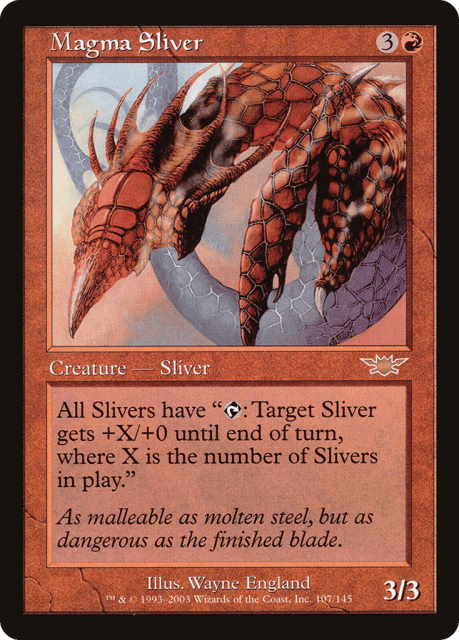 Magma Sliver (107) — Legions