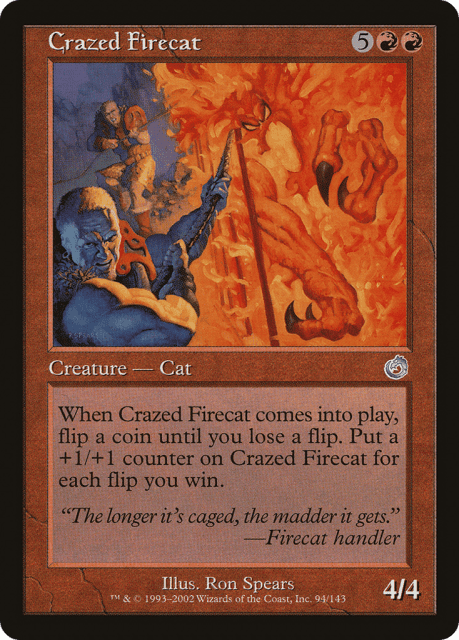 Crazed Firecat (94) — Torment