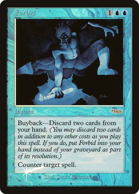 Forbid (9) — Friday Night Magic 2002