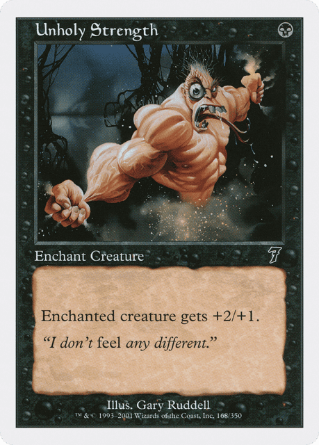 Unholy Strength (168) — Seventh Edition