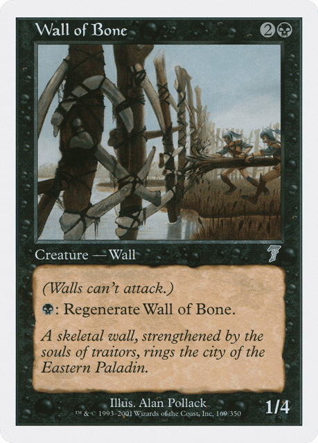 Wall of Bone (169) — Seventh Edition